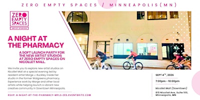 A Night at the Pharmacy: Zero Empty Spaces Minneapolis Soft Launch