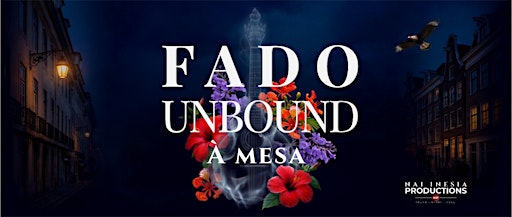 Fado Unbound : À Mesa