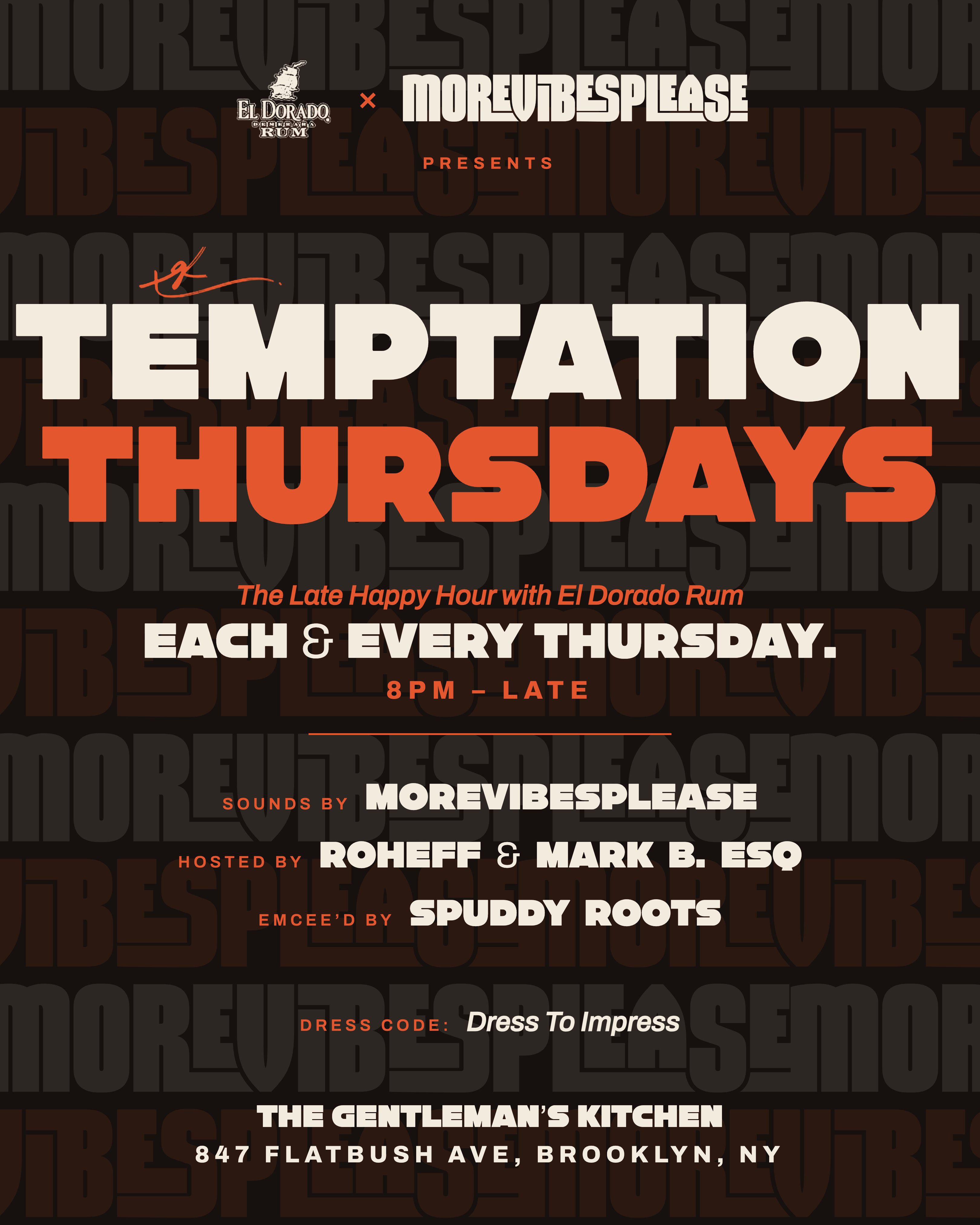 TEMPTATION THURSDAYS 
"A LATE HAPPY-HOUR" by El Dorado Rum & MoreVibesPlease