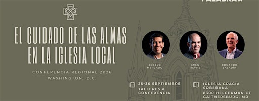 ASP Regional-WashingtonDC:  El cuidado de las almas en la iglesia local