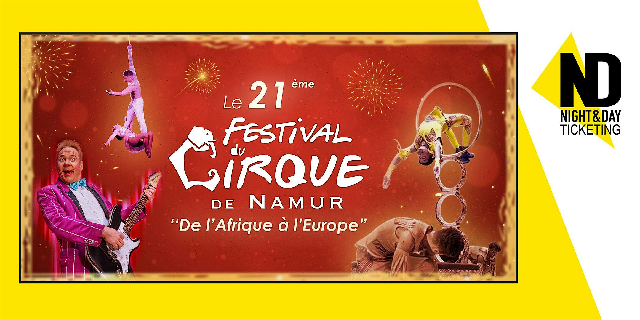 21ème Festival du cirque de Namur - Dimanche 25 octobre 2026 17h30