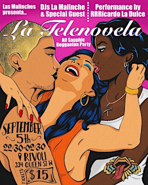 Las Malinches presents: La Telenovela