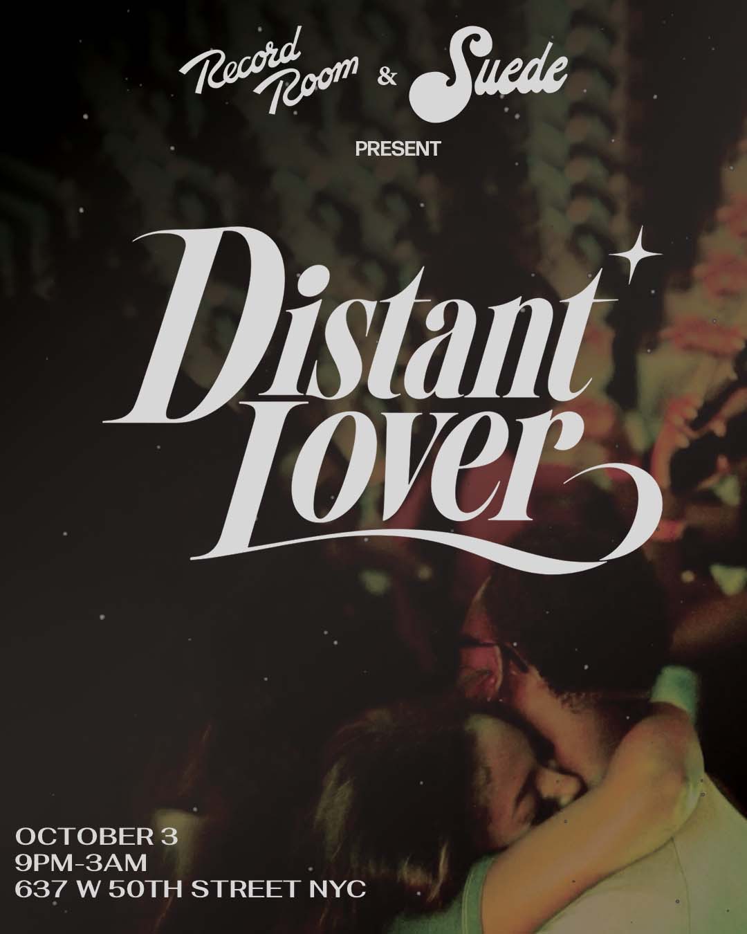 Record Room & Suede Present: Distant Lover