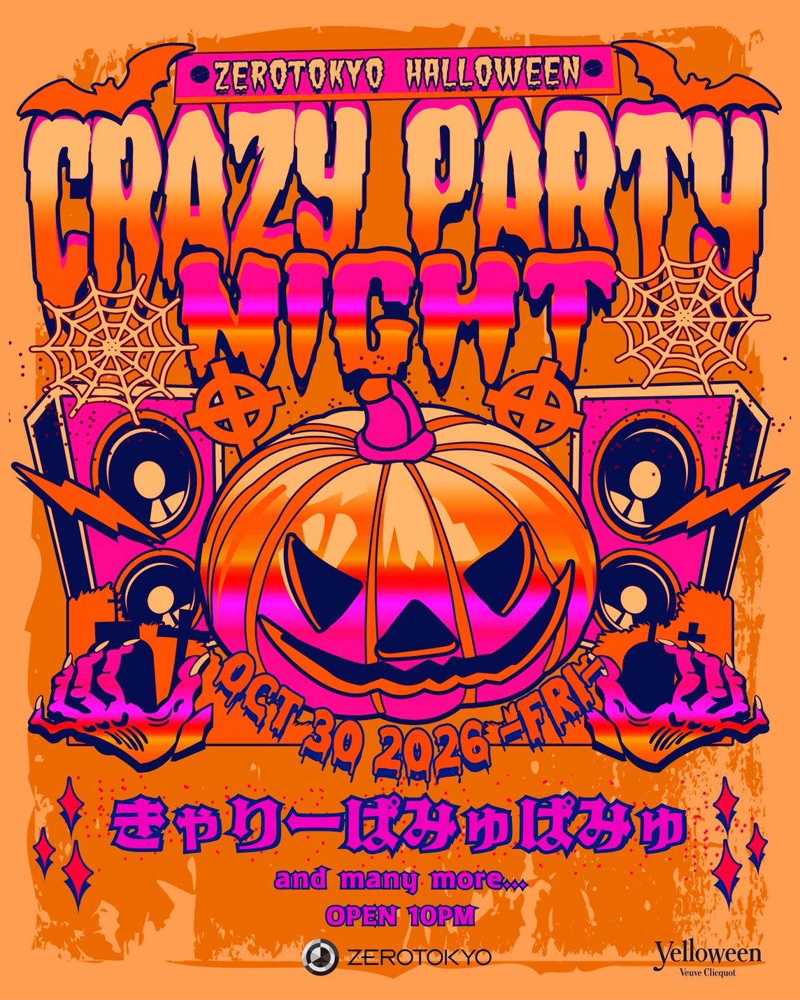 ZEROTOKYO HALLOWEEN DAY1 'CRAZY PARTY NIGHT Supported by Veuve Clicquot Yelloween'