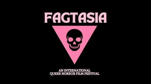 Fagtasia International Queer Horror Film Festival