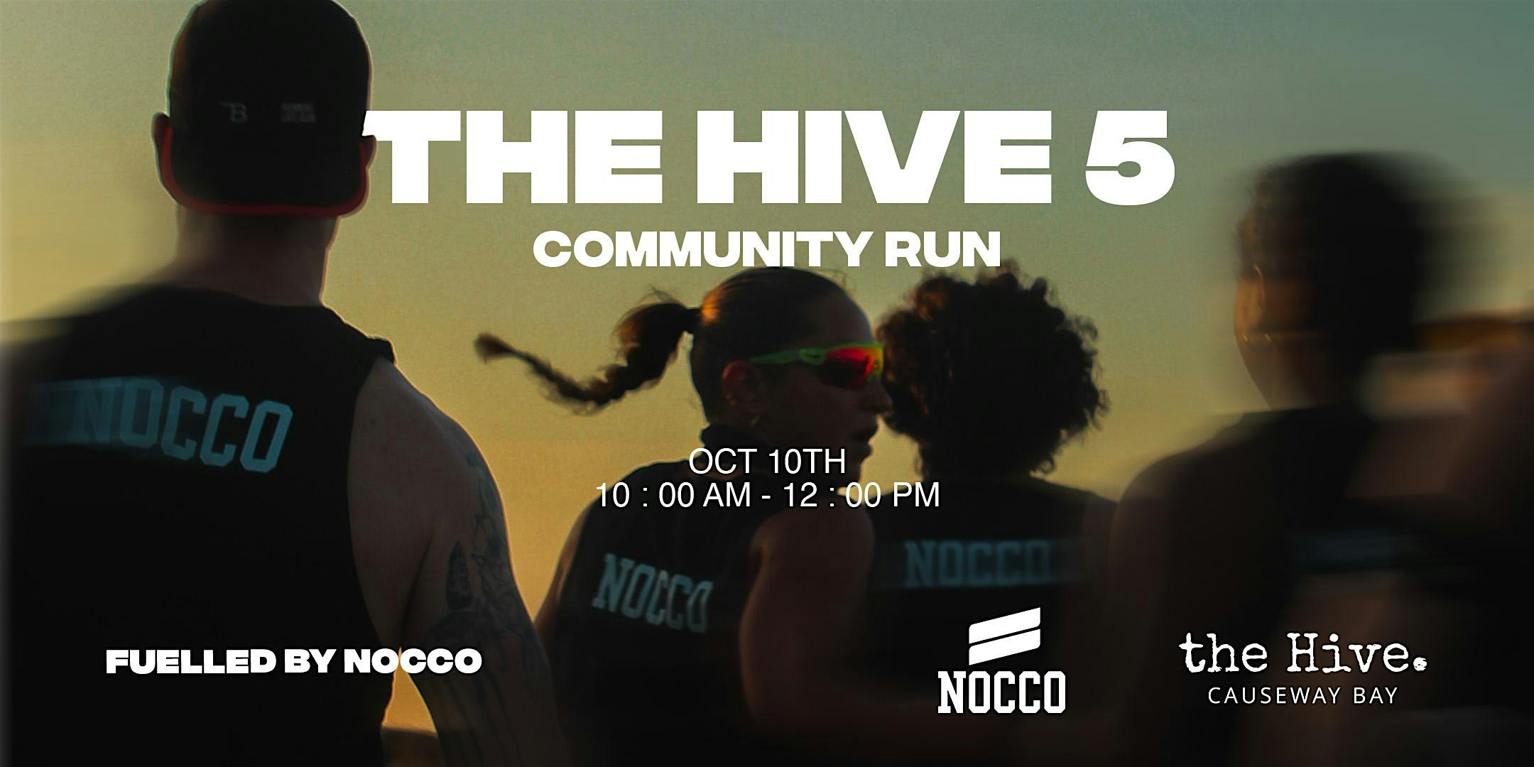 THE HIVE 5 | NOCCO x the Hive 5K Run