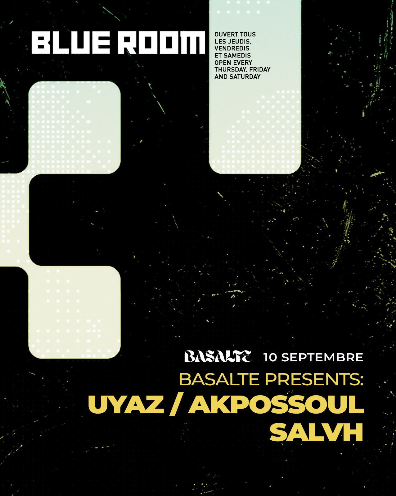 Basalte presents: UYAZ / Akpossoul / SALVH