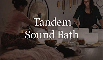 Tandem Sound Bath Experience