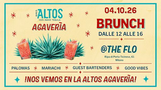 Altos Tequila | Agaverìa popup - Brunch