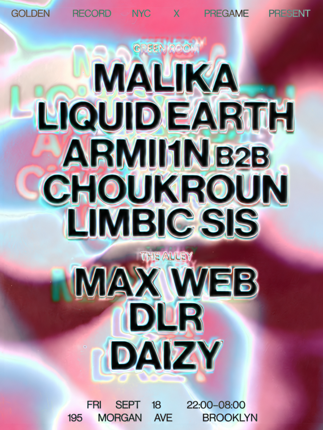 Golden Record NYC x pregame presents Malika, Liquid Earth