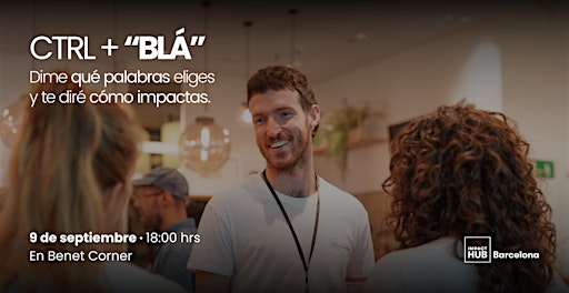 ️ Ctrl + "Blá": el impacto de la palabra.