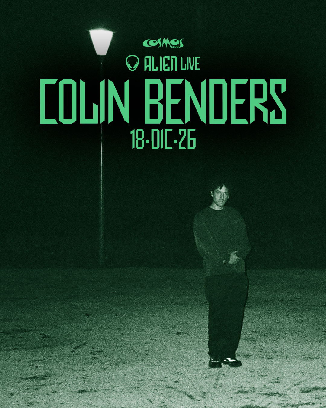 ALIEN LIVE - Colin Benders at COSMOS CLUB