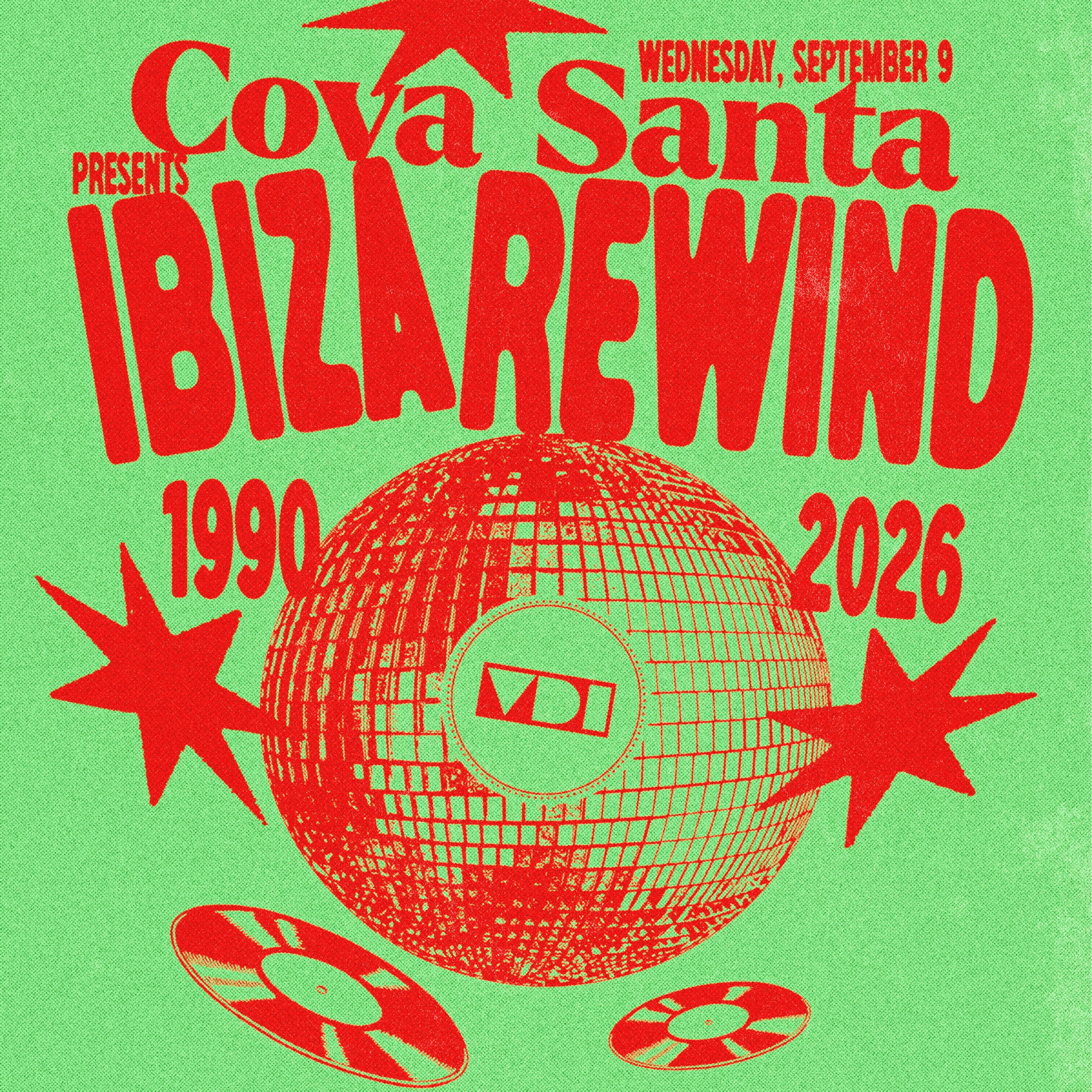COVA SANTA PRESENTS IBIZA REWIND 1990-2026