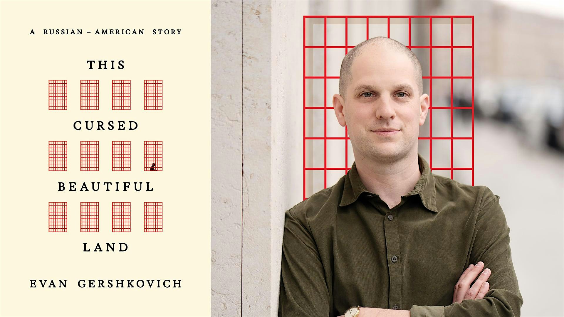 (In-Person) Evan Gershkovich with David Remnick