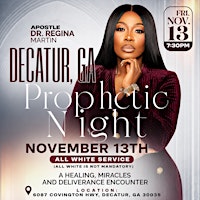 Decatur Georgia Prophetic Night