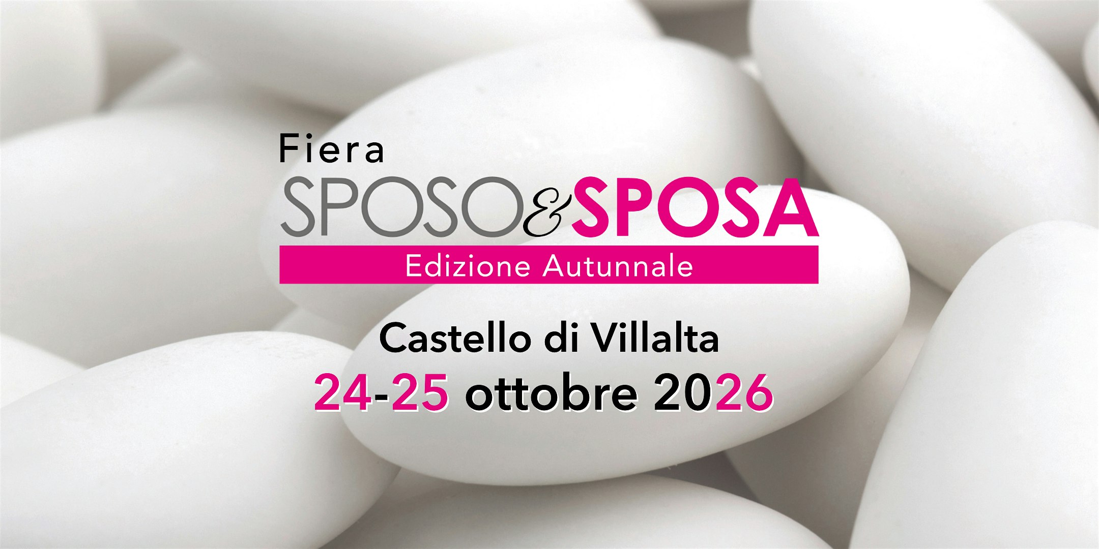 Fiera Sposo&Sposa - Edizione Autunnale | 24-25 Ottobre