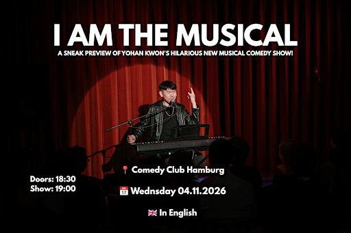 [Hamburg] I AM THE MUSICAL - The Musical Comedy Show