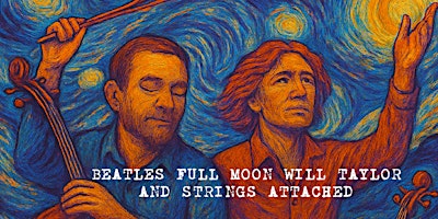 Beatles Concert in the Dark w Award Winning Violinist Will Taylor WAITLIST