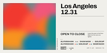 SETxSafra New Years Open 2 Close: Ali Farahani b2b Shan Nash, Goldcap +B3B