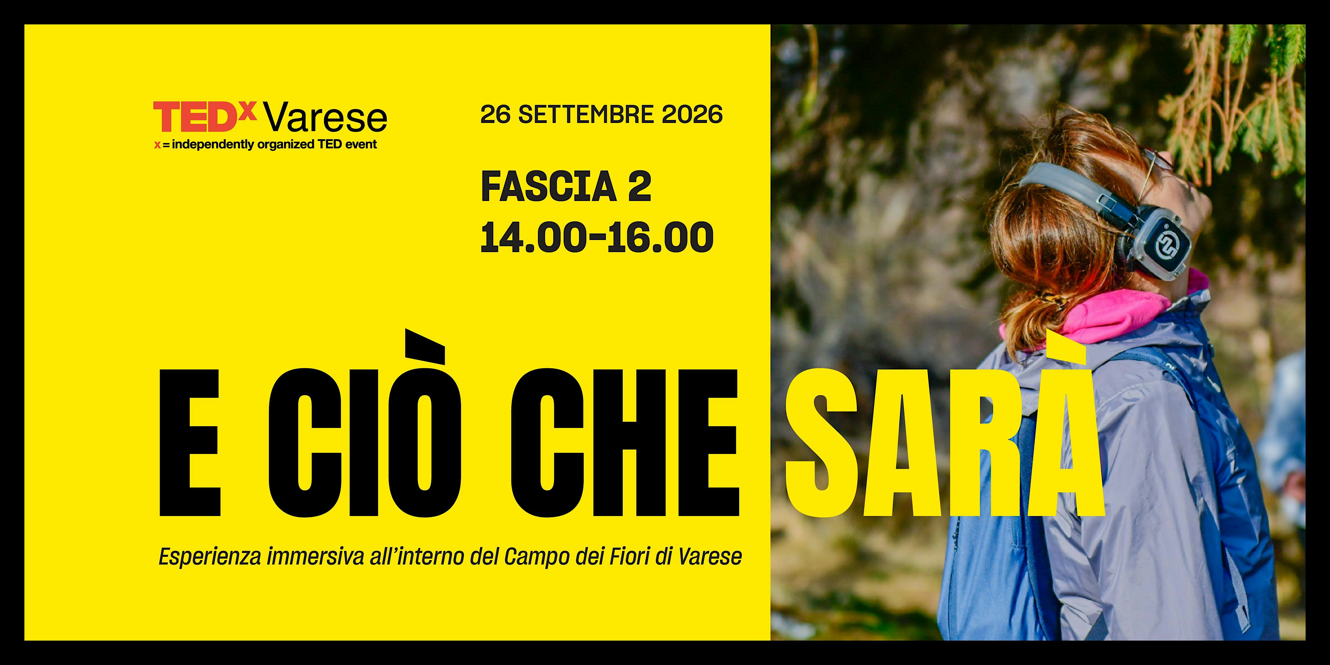 TEDxVarese activation experience | E ciò che sarà