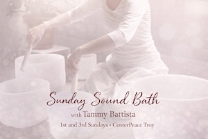 Sound Bath with Tammy Battista