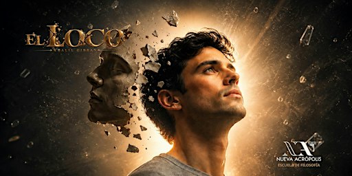TEATRO: El loco, de Khalil Gibran
