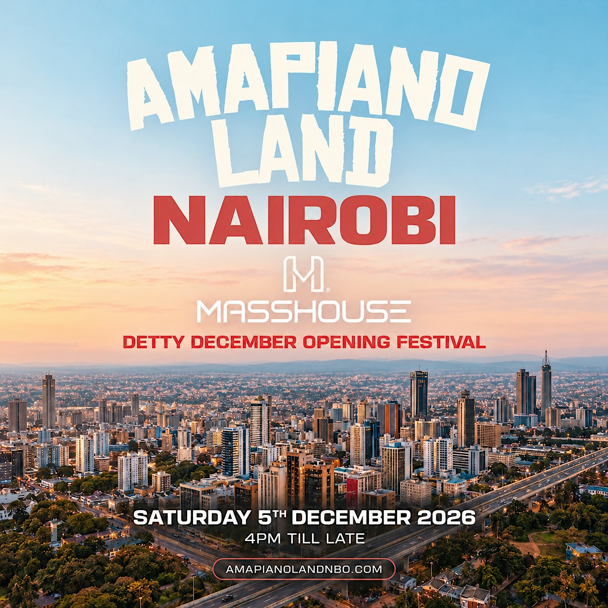 AMAPIANOLAND in NAIROBI - Detty December Afrobeats & Amapiano Festival