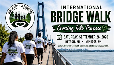 Walk With a Purpose: Gordie Howe Bridge Crossing
