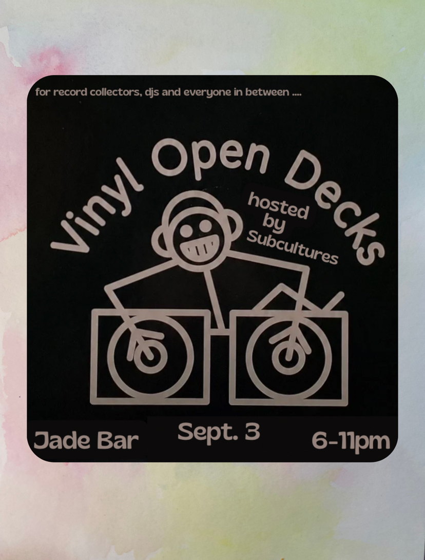 Vinyl Open Decks, hosted by Subcultures
