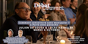 Débat couvert : Comment convaincre sans manipuler ? x Parle avec panache