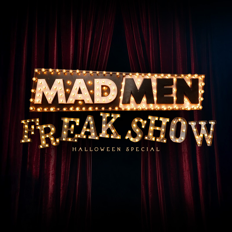 Madmen Freakshow - Halloween Special with Allison Nunes