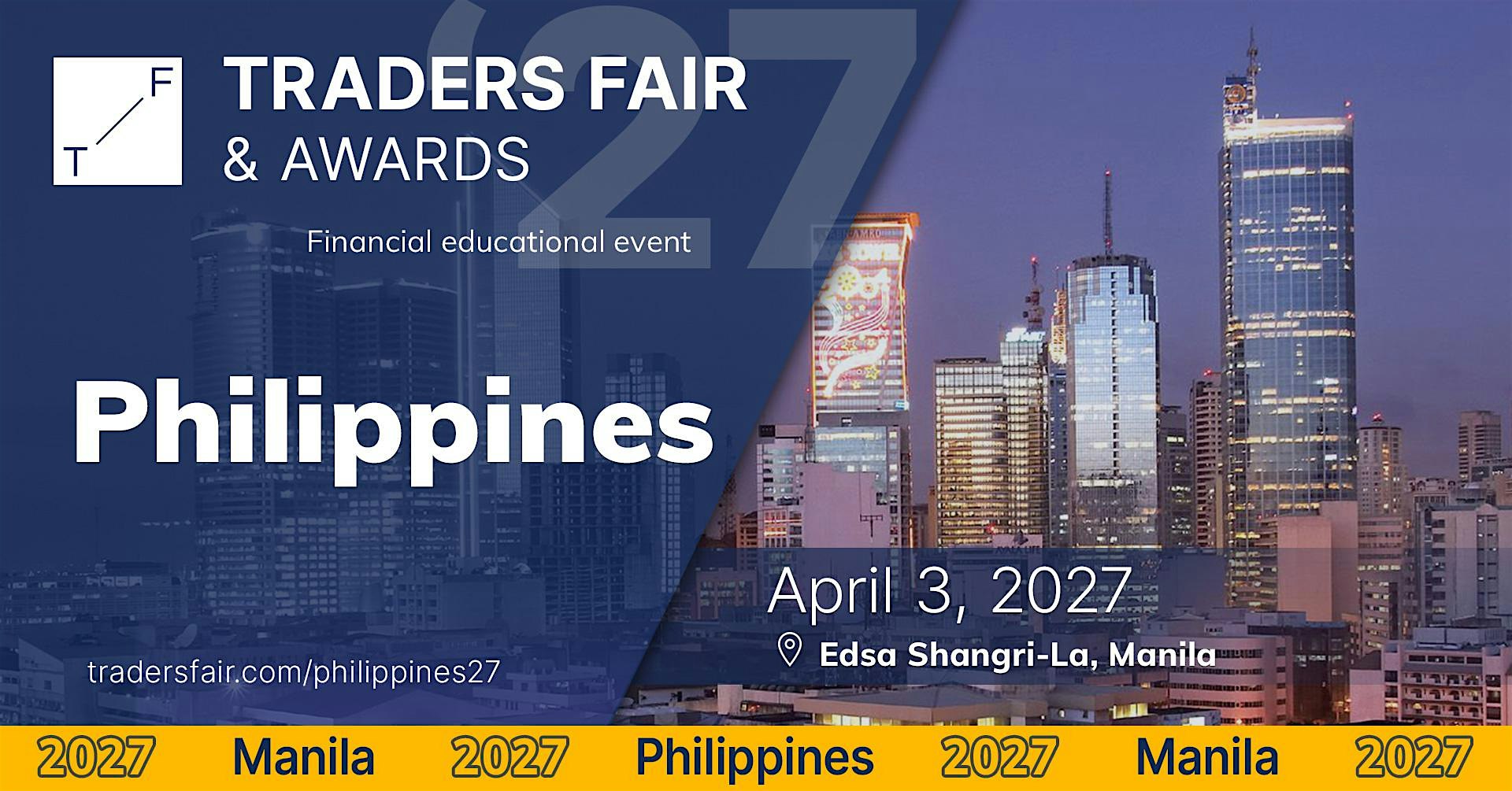 Traders Fair 2027 - Philippines, 3 APRIL (Financial Education Event)
