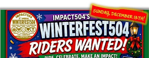 Ride in IMPACT504's WinterFest504 Uptown Christmas Parade!