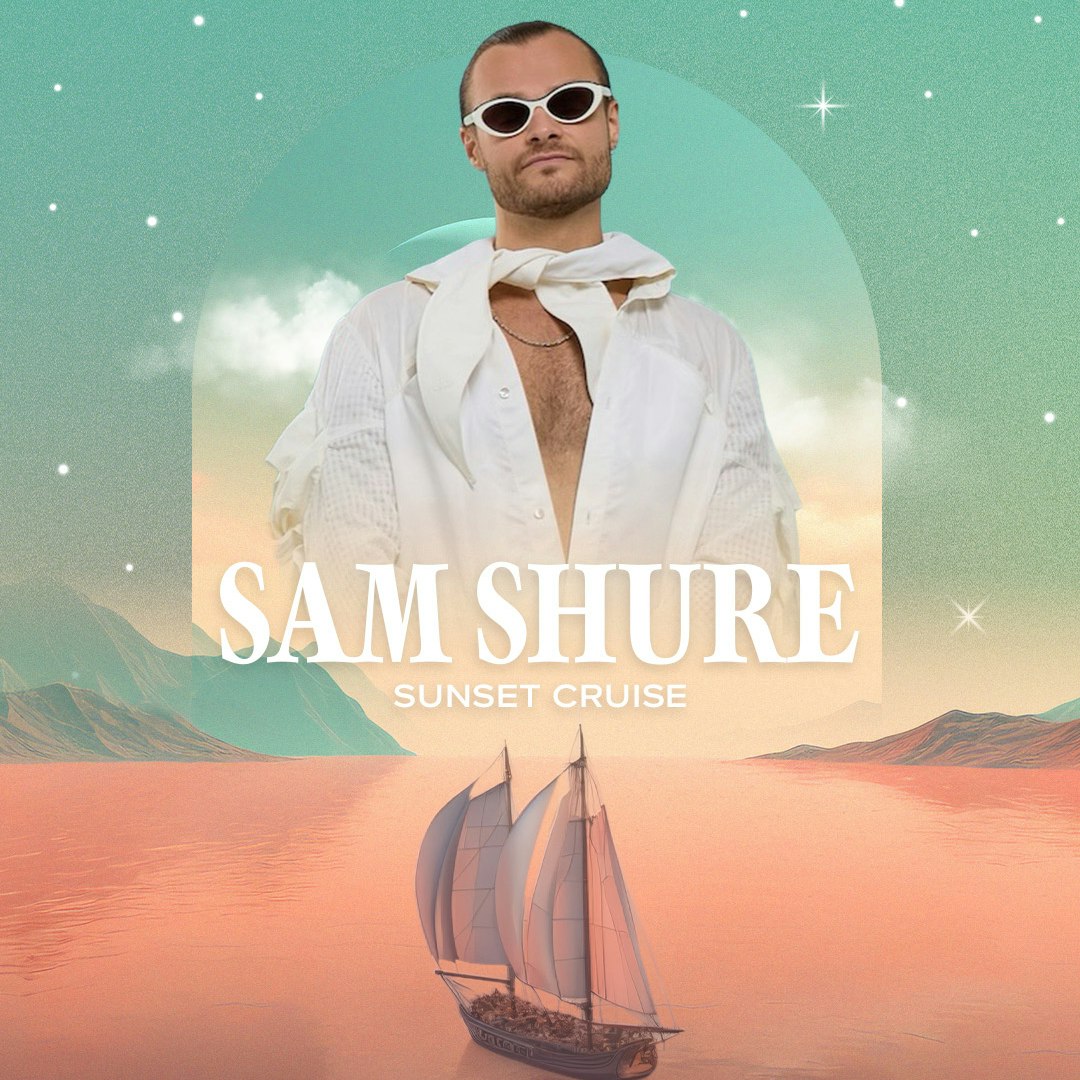 SAM SHURE Sunset Cruise