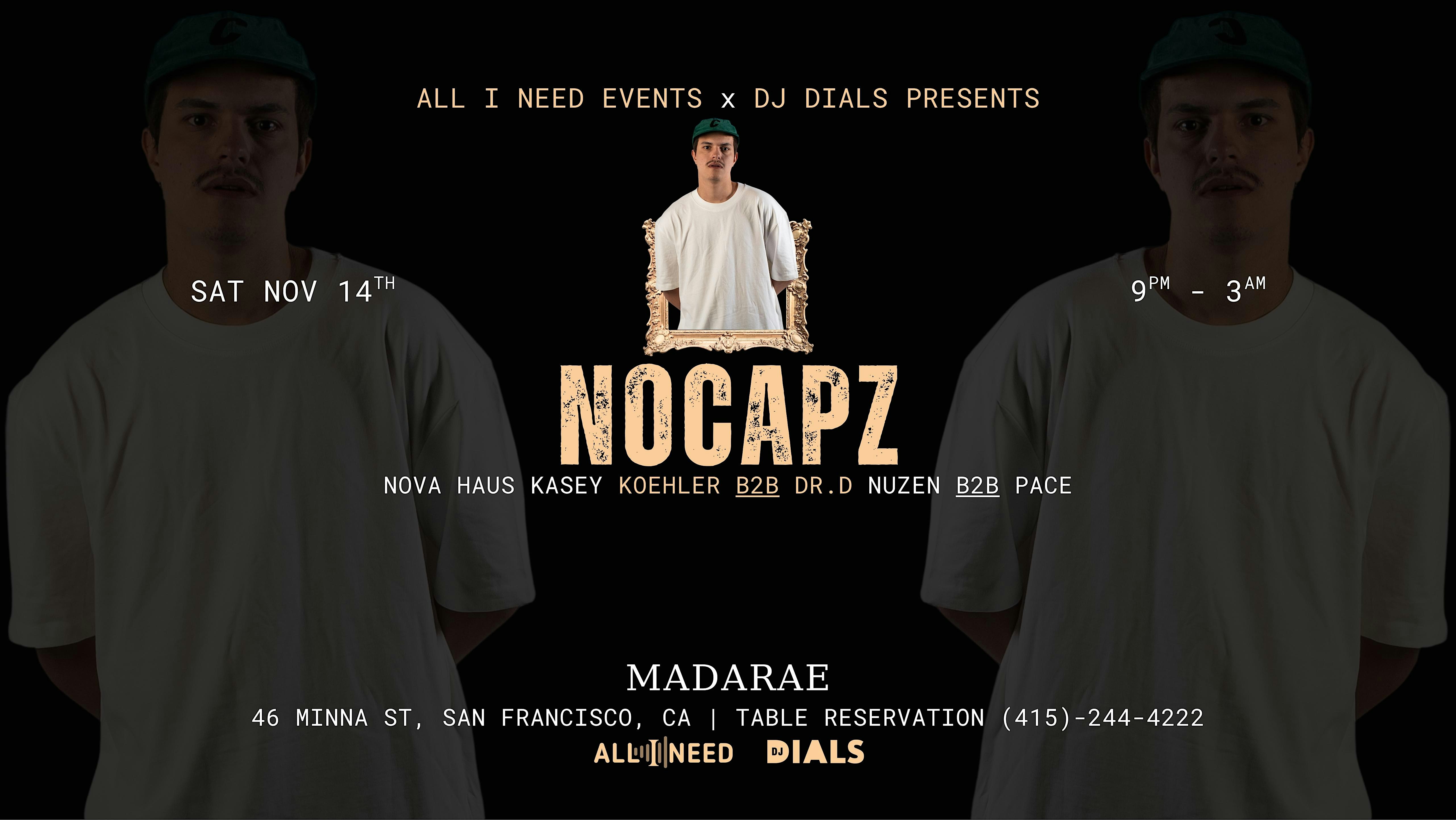 Nocapz  (Hot Creations, Solid Grooves, and Gruuv) at MadaRae