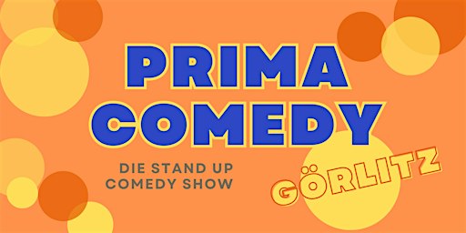 Prima Comedy Görlitz - Die Stand Up Show