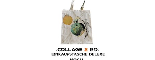 Copy of Collage 2 Go: Einkaufstasche Deluxe