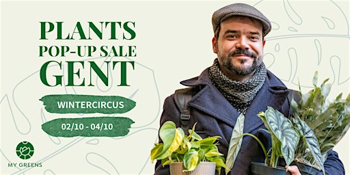 Planten Pop-Up Sale Gent: The Green Spectacle in het Wintercircus