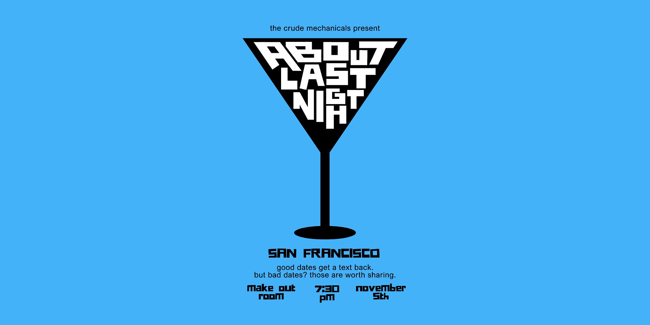 About Last Night: Dating Disaster Stories! (SF)