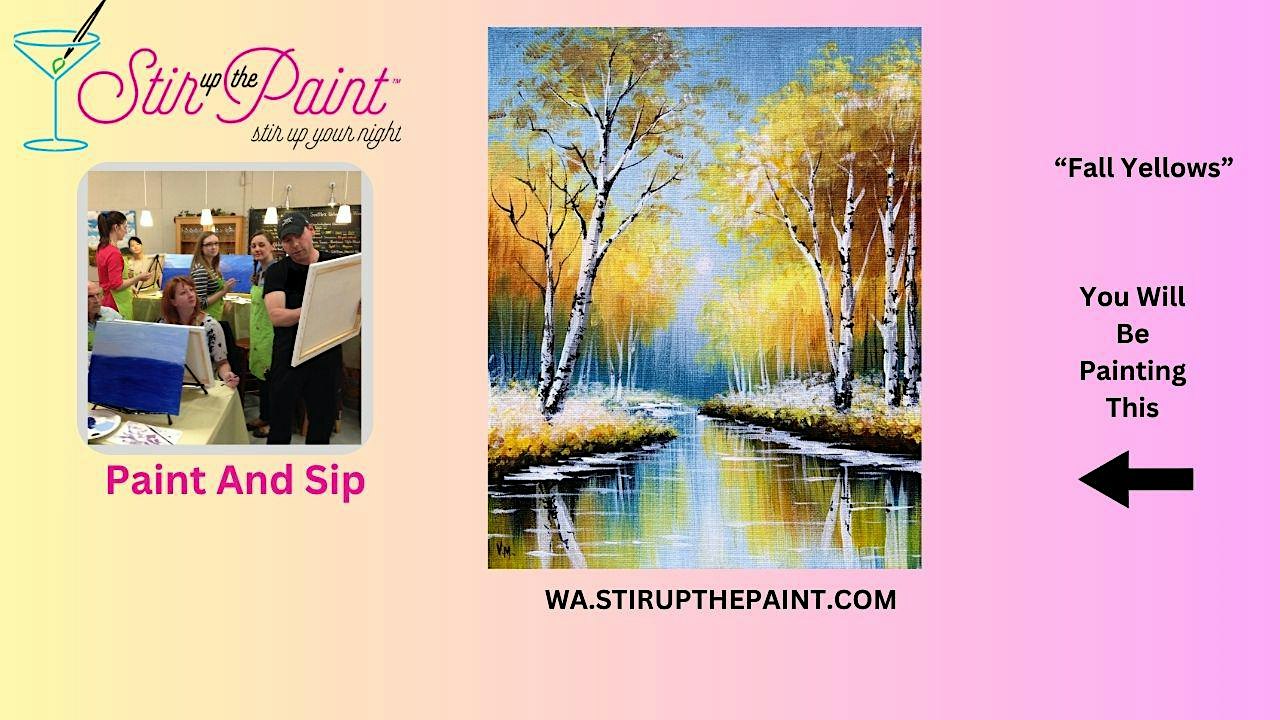 Bellevue  Paint and Sip, Paint Party, Paint Night  With Stir Up The Paint