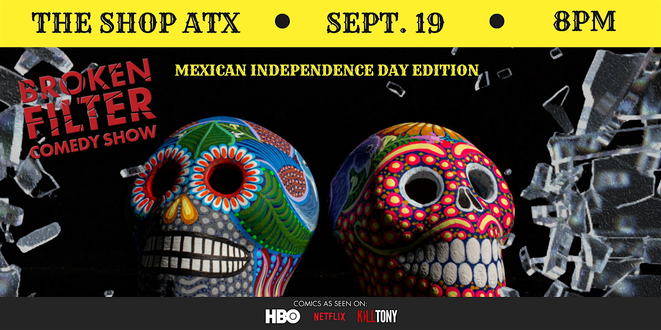 Broken Filter Comedy Show | Mexican Independence Day Edition