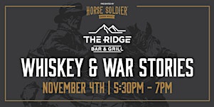 Whiskey & War Stories: An Exclusive Horse Soldier Bourbon Dinner