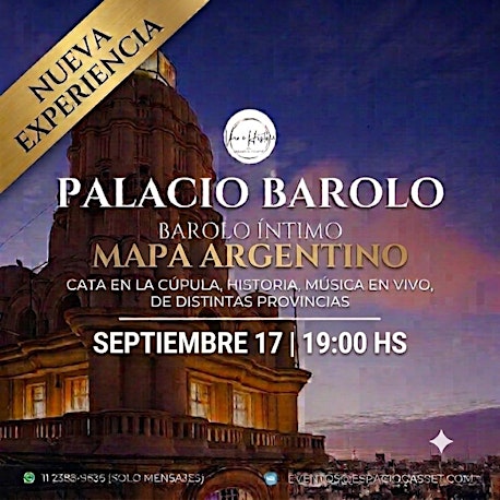 PALACIO BAROLO INTIMO, MAPA ARGENTINO: cata , historia y música.