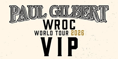 Paul Gilbert VIP Experience // Mexico City, Mexico Sept 13