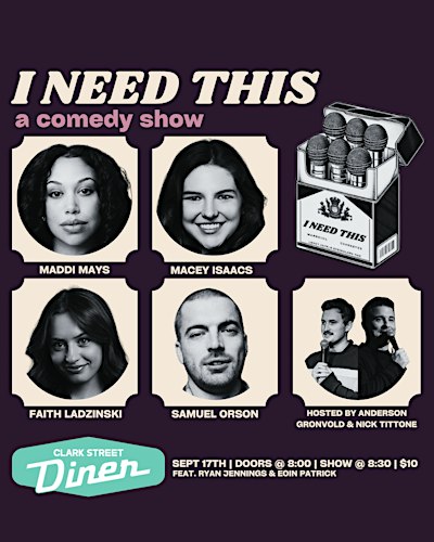 I Need This: A Comedy Show (9/17)
