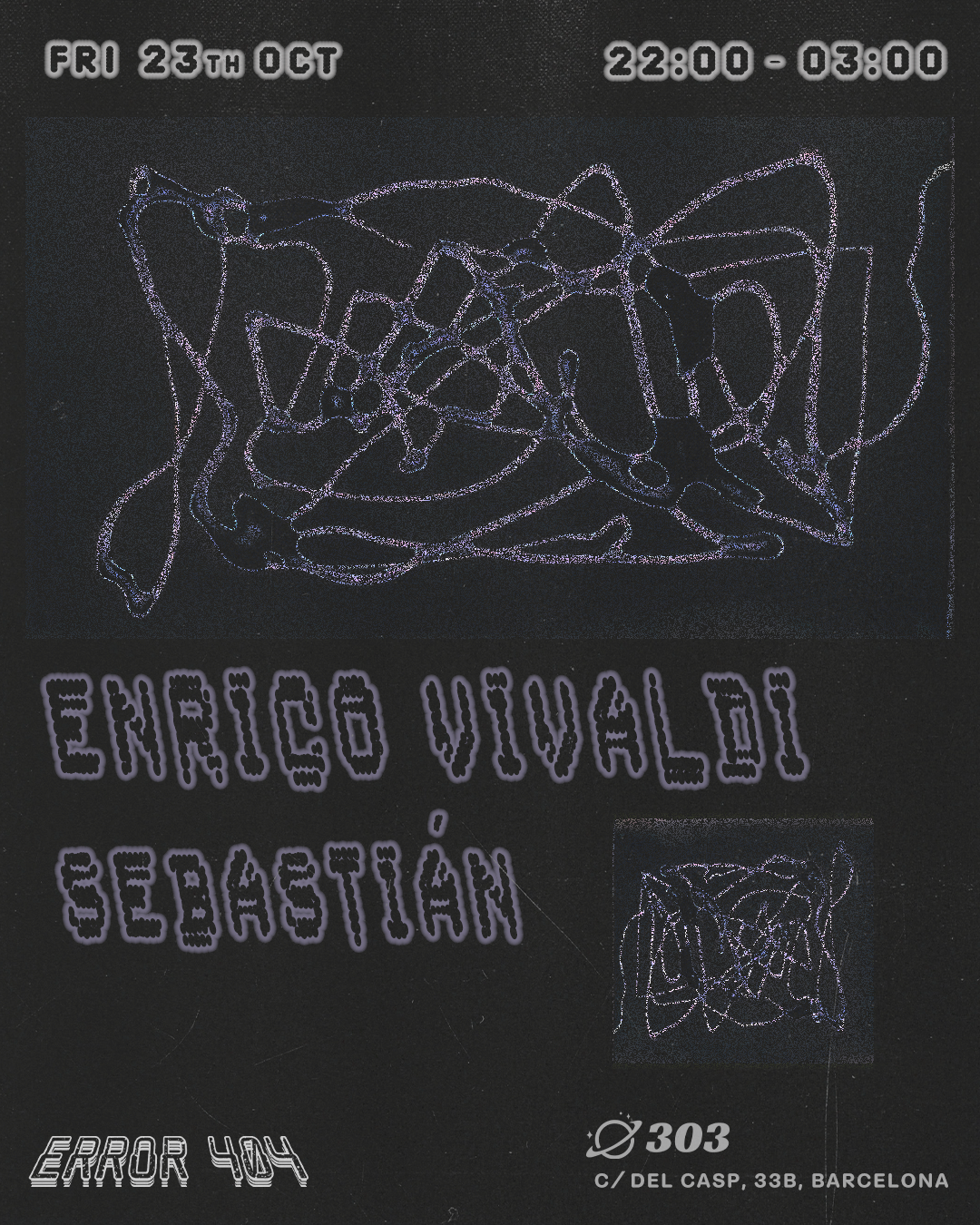 Error 404 pres. Enrico Vivaldi at 303