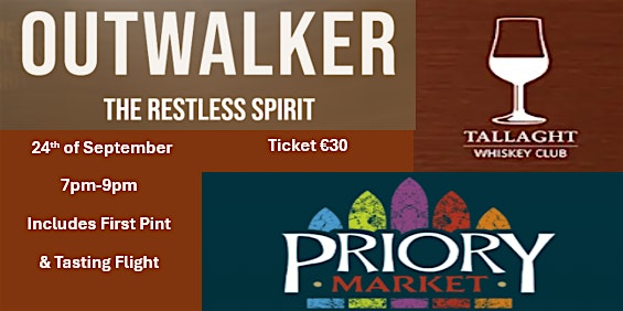 Tallaght Whiskey Club - Outwalker/Limavady/Carnlough Whiskey