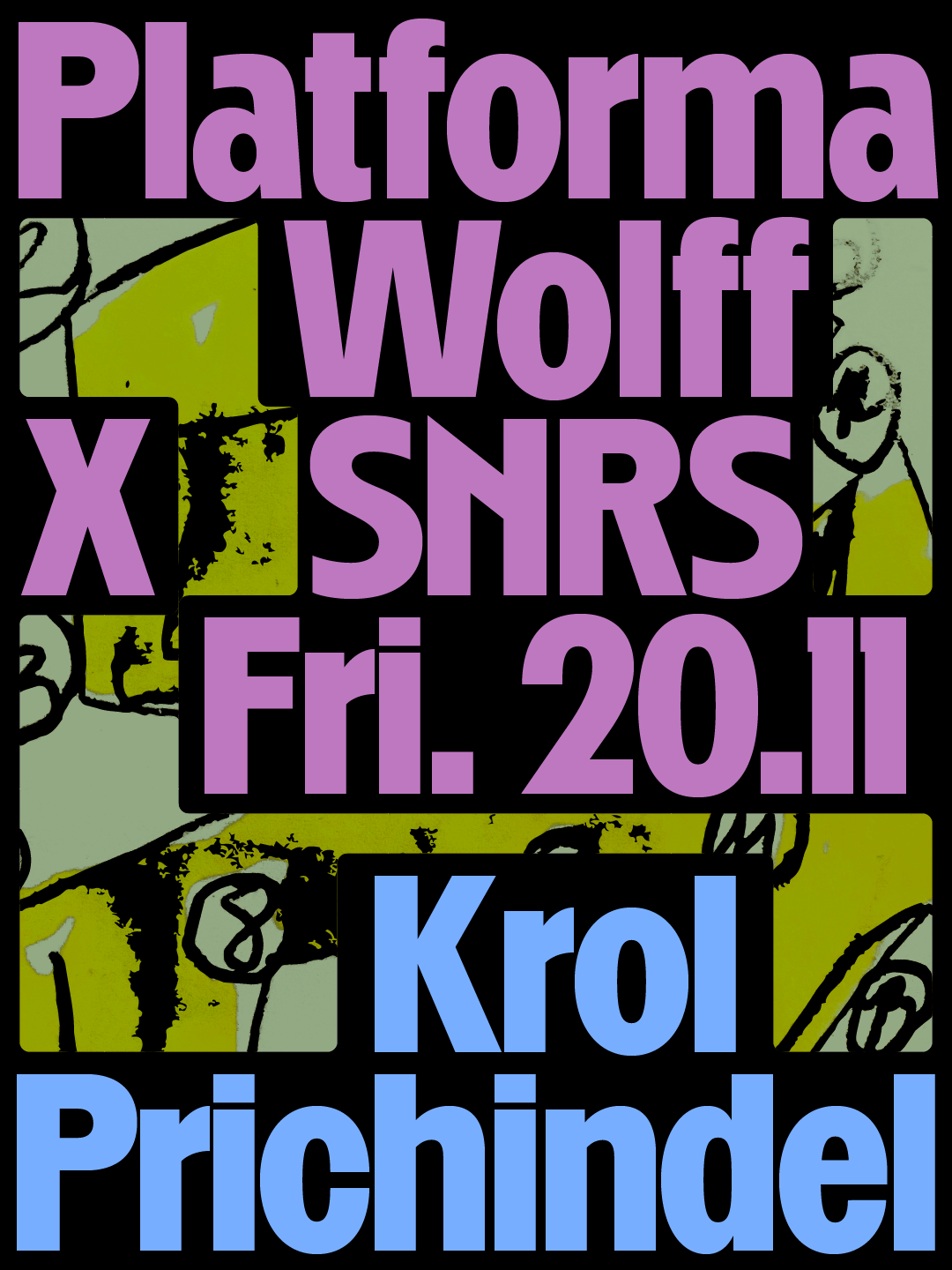 PW x SNRS • Krol, Prichindel