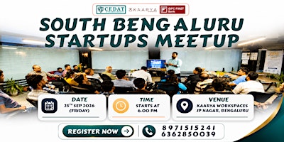 South Bengaluru Startups Meetup by CEDAT