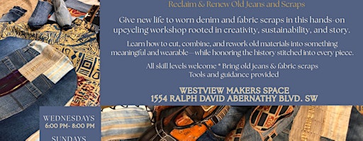 Legacy in the Seams: Reclaim & Renew Old Jeans and Scraps
